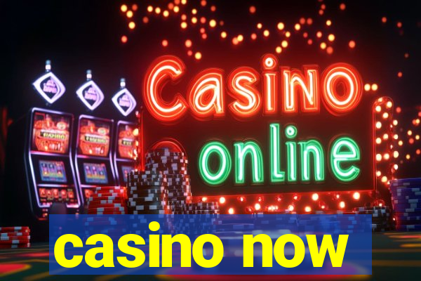 casino now