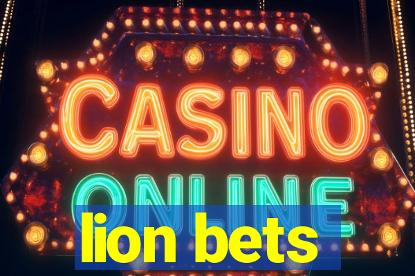 lion bets