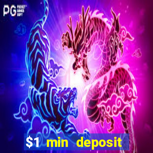 $1 min deposit casino canada