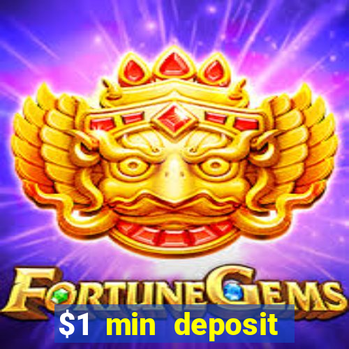 $1 min deposit casino canada