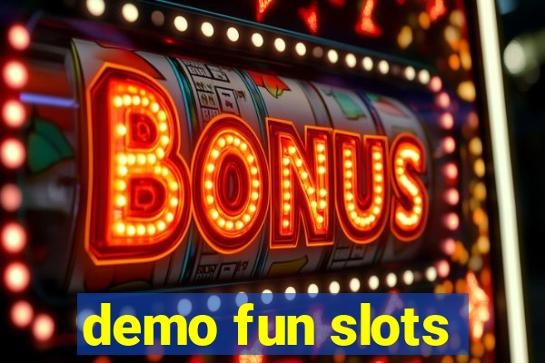 demo fun slots