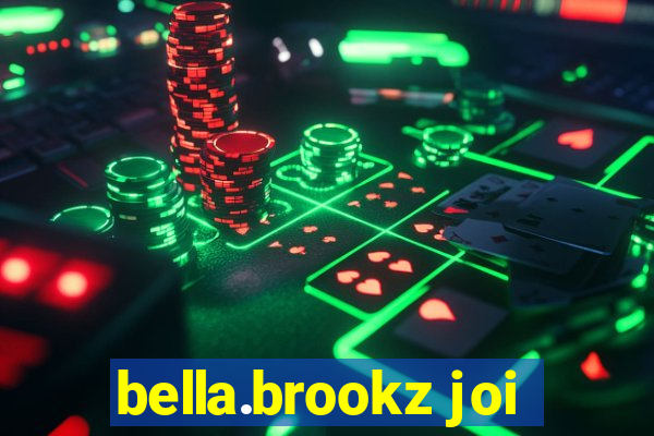 bella.brookz joi