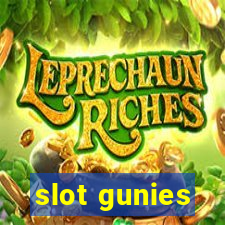 slot gunies