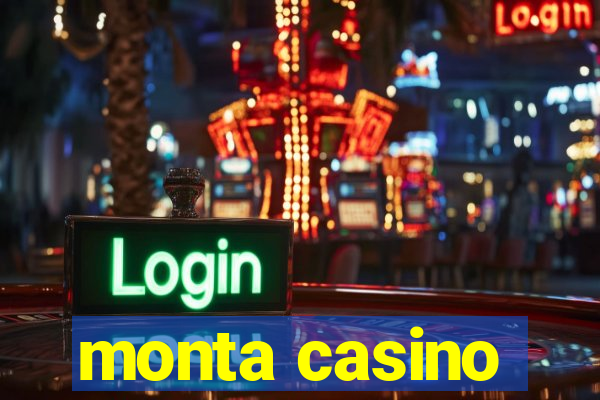 monta casino