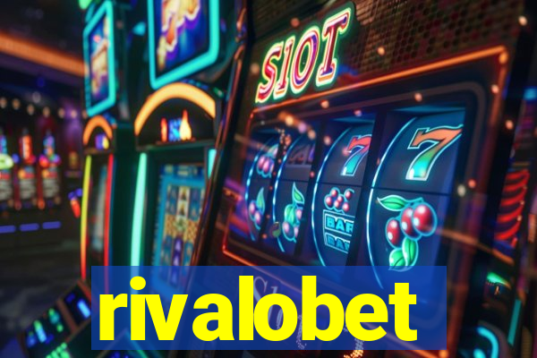 rivalobet