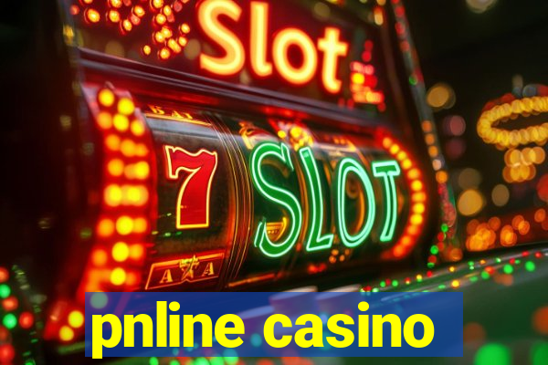 pnline casino