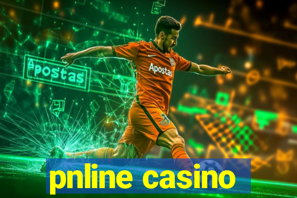 pnline casino