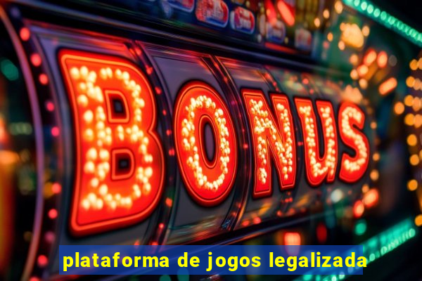 plataforma de jogos legalizada