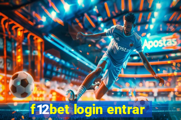 f12bet login entrar