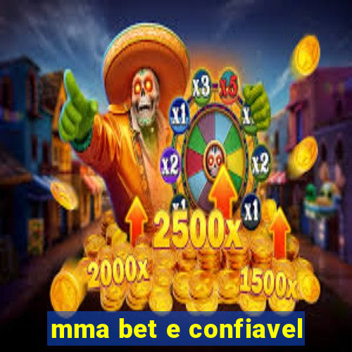 mma bet e confiavel