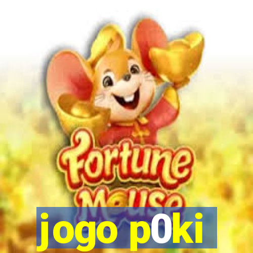 jogo p0ki