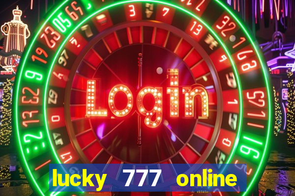 lucky 777 online casino gcash