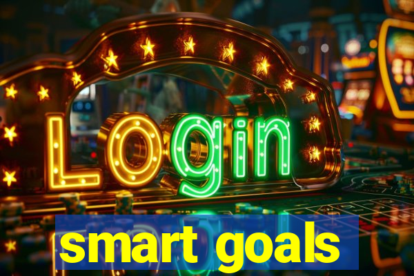 smart goals