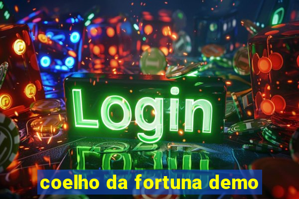 coelho da fortuna demo