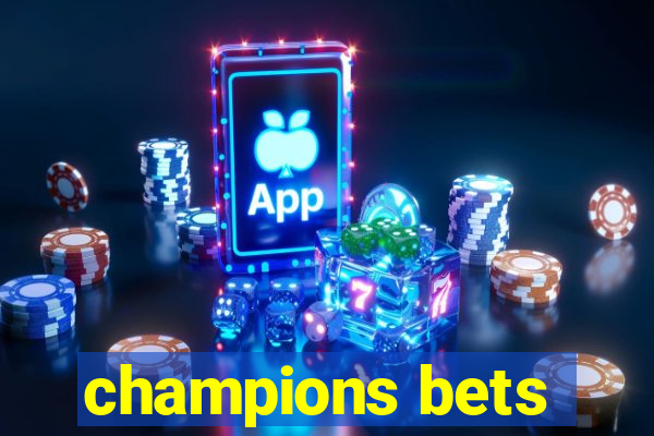 champions bets