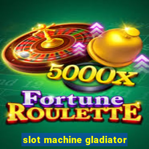 slot machine gladiator