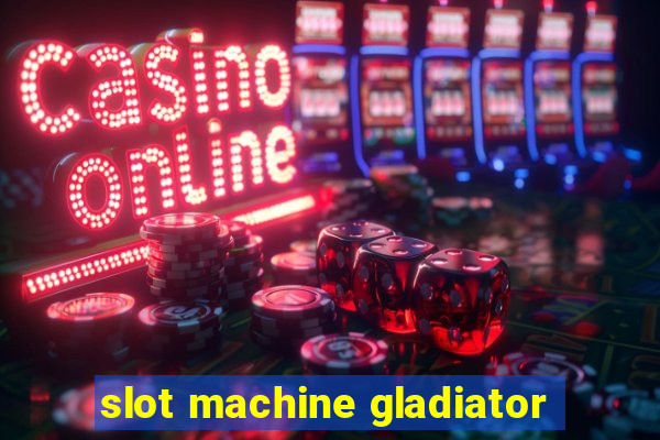 slot machine gladiator