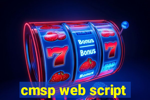 cmsp web script