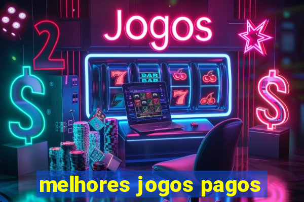 melhores jogos pagos