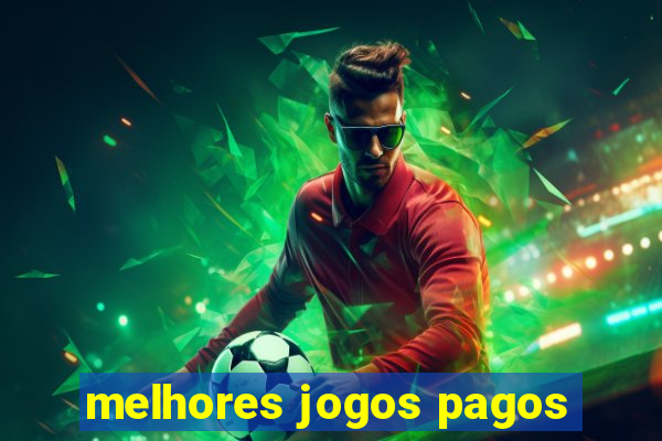 melhores jogos pagos