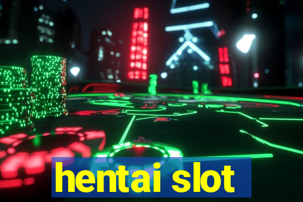 hentai slot