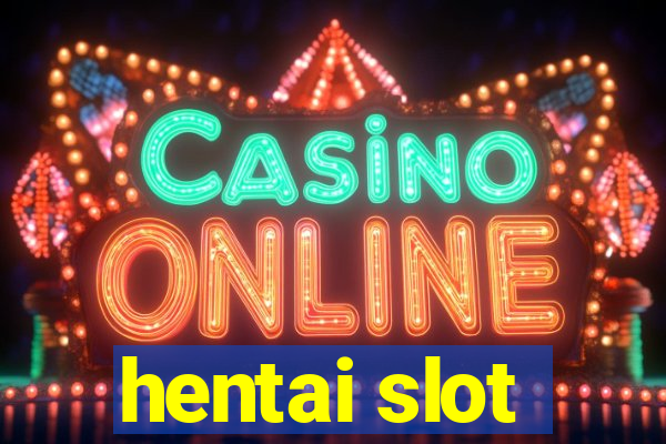 hentai slot