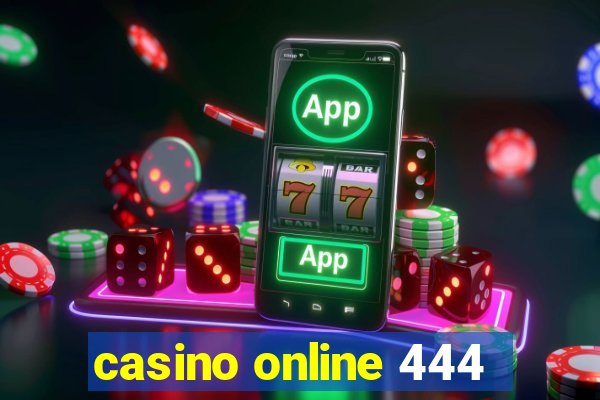 casino online 444