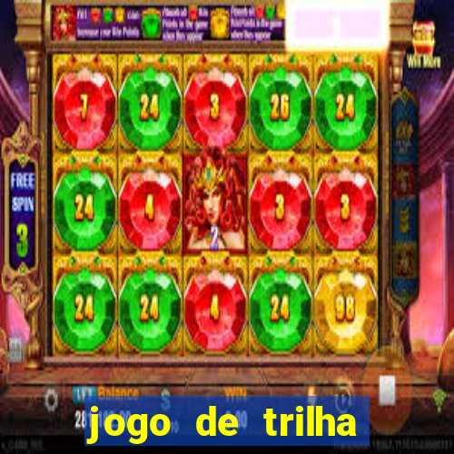 jogo de trilha para imprimir