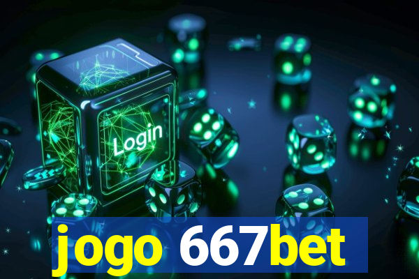 jogo 667bet