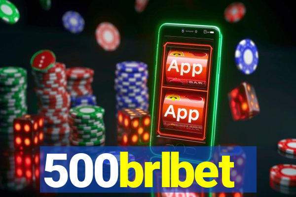 500brlbet