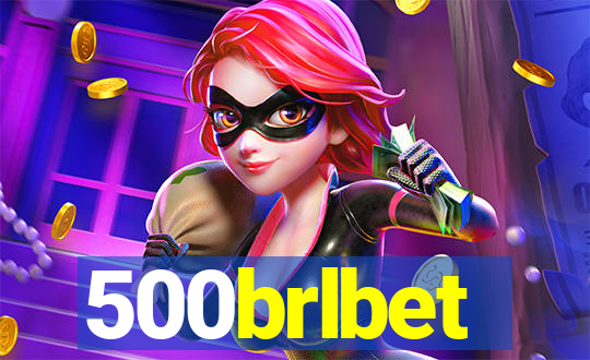 500brlbet