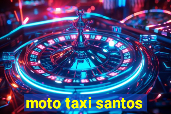 moto taxi santos