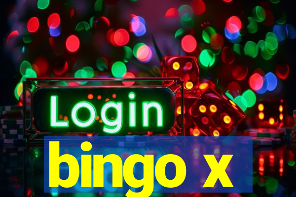 bingo x