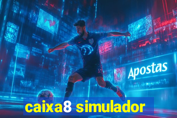 caixa8 simulador