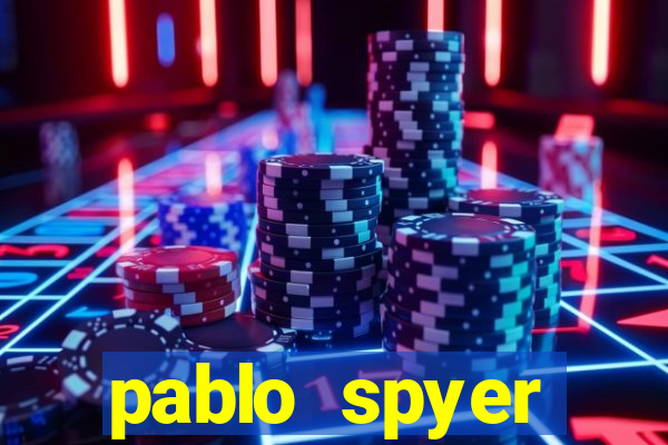 pablo spyer namorada atual