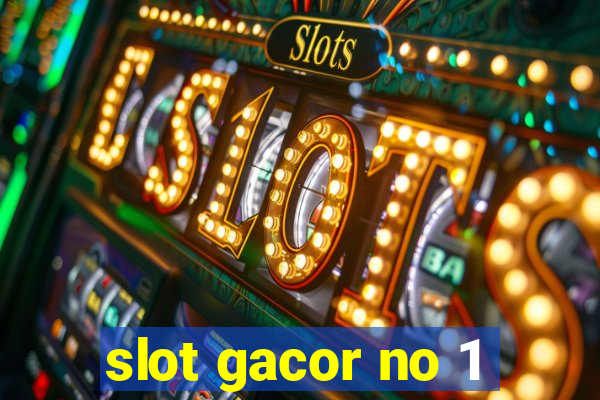 slot gacor no 1