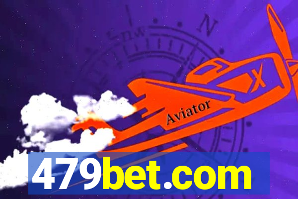 479bet.com