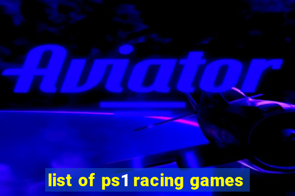 list of ps1 racing games