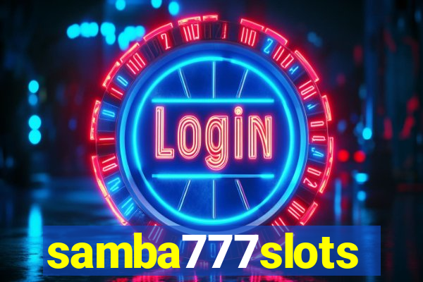 samba777slots