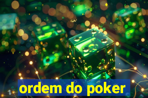 ordem do poker