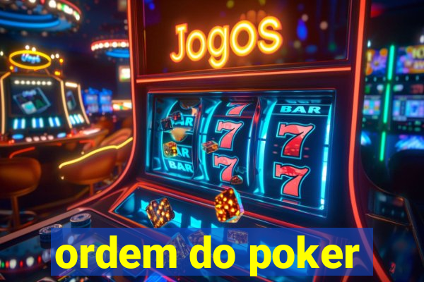 ordem do poker