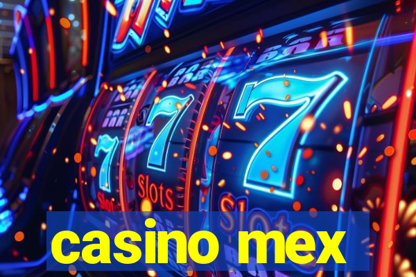 casino mex