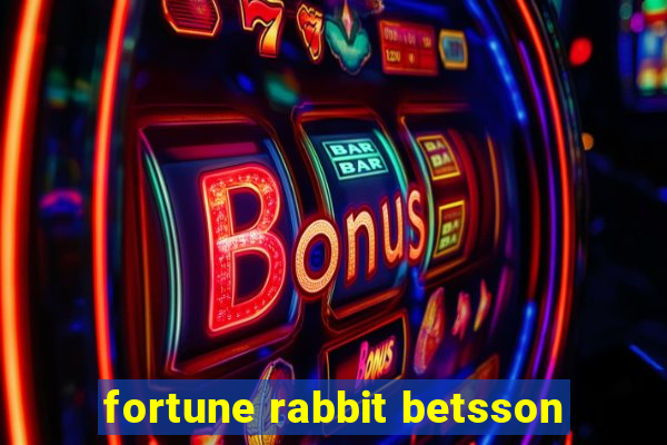 fortune rabbit betsson