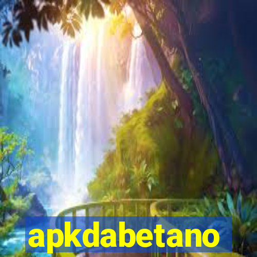 apkdabetano