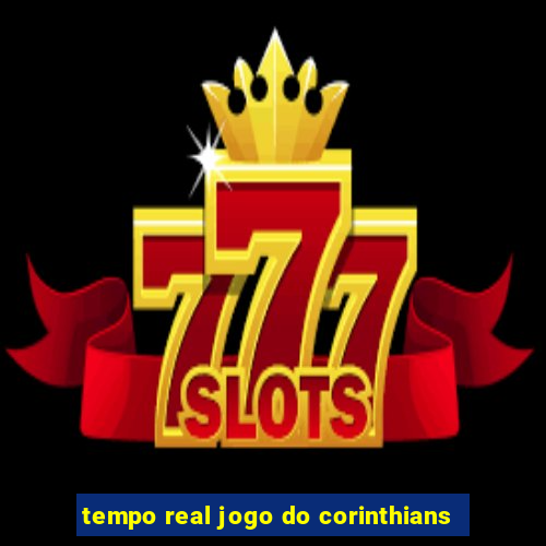 tempo real jogo do corinthians