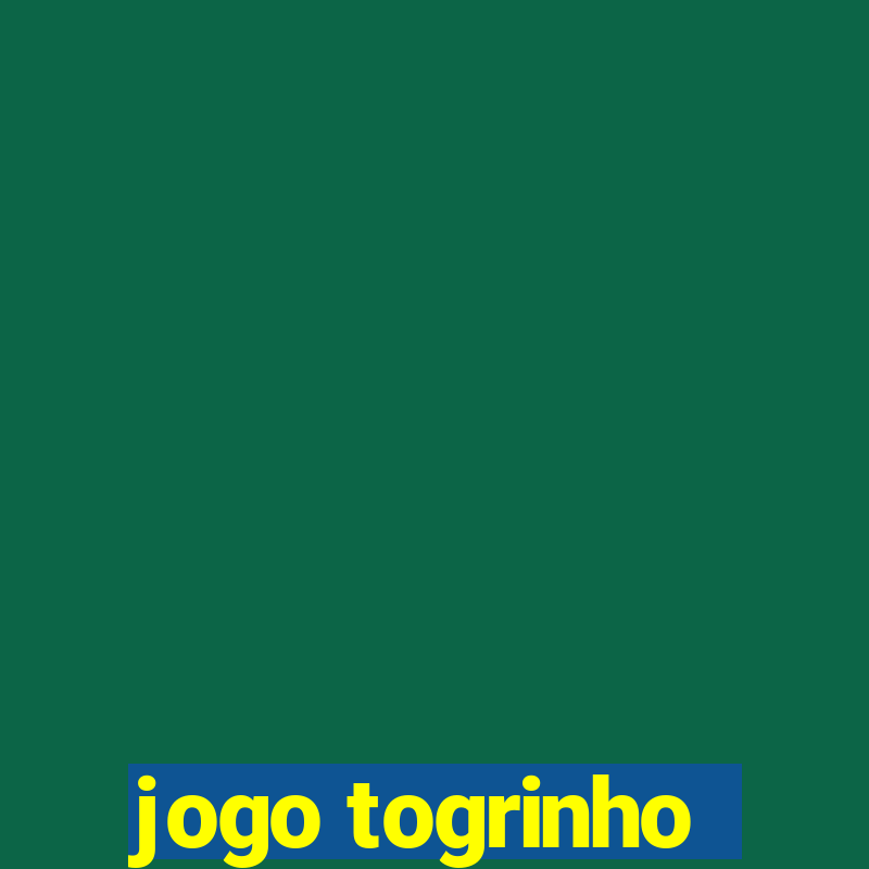 jogo togrinho