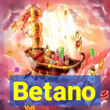 Betano