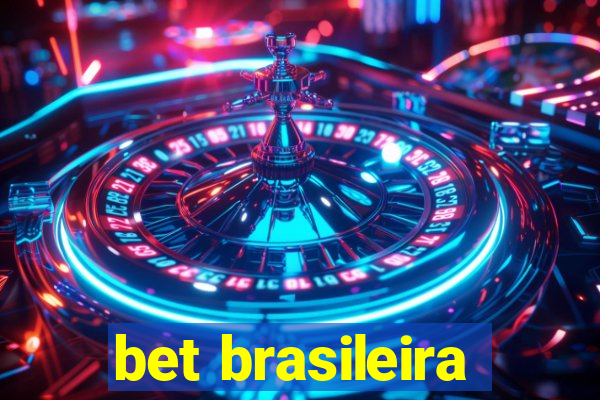 bet brasileira