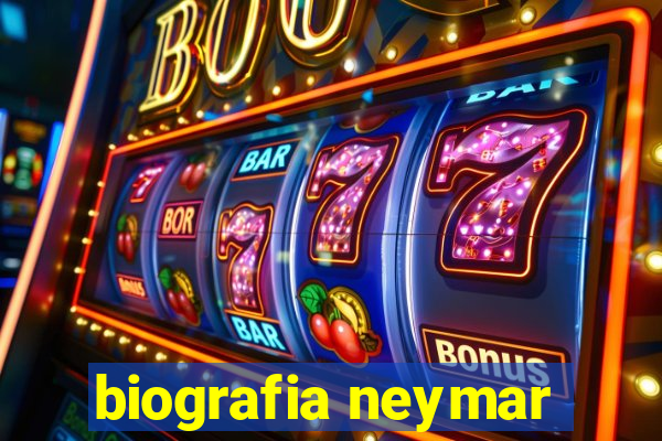 biografia neymar