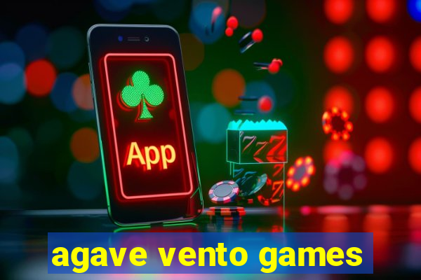 agave vento games